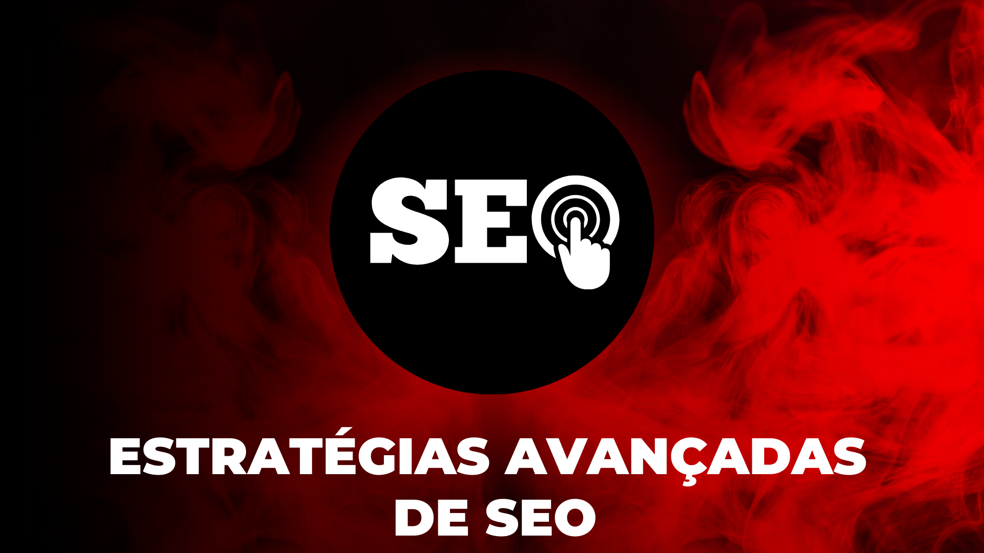 SEO AVANÇADO